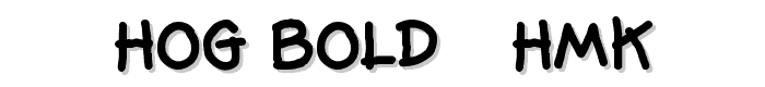 Hog Bold - HMK font